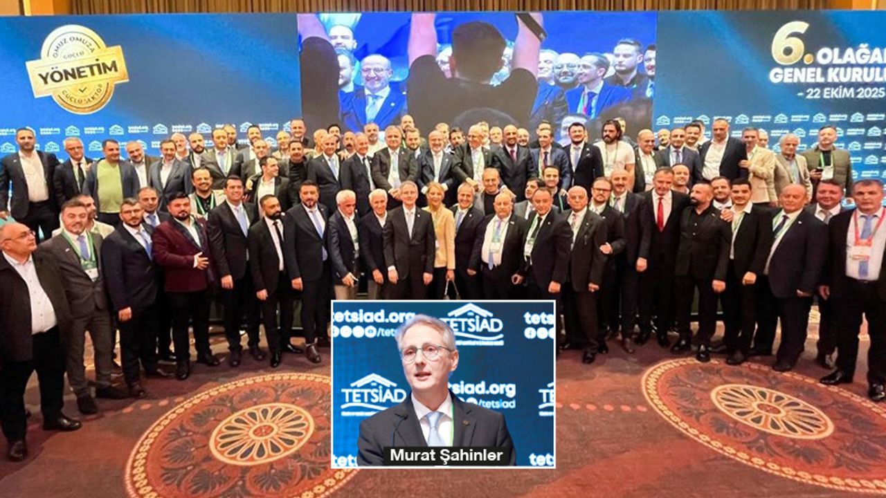 TETSİAD'da Murat Şahinler dönemi