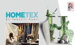 Tekstil sektörünün kalbi HOMETEX’te atacak