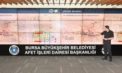 Bursa Büyükşehir’den afetlere karşı eylem planı