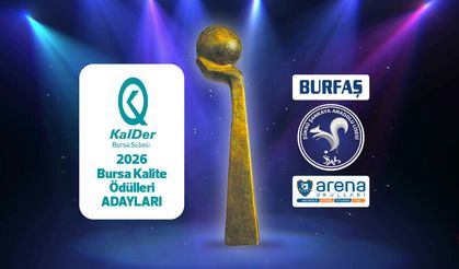 Bursa Kalite Ödülü sahibini buluyor