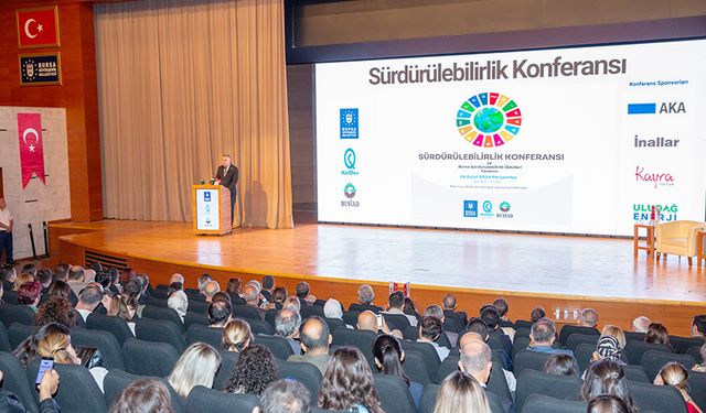 Büyükşehir Belediyesi, BUSİAD ve KALDER’den Sürdürülebilirlik Konferansı