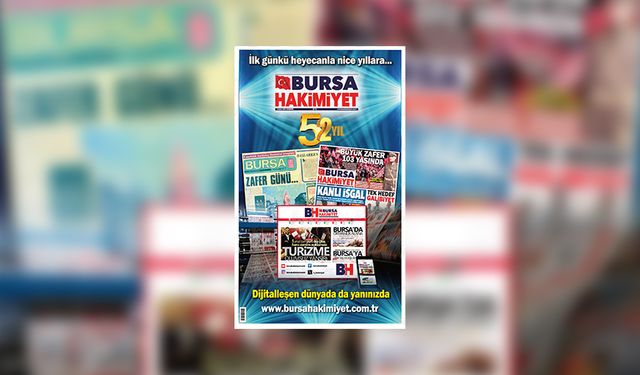 Bursa Hakimiyet Gazetesi 52 yaşında