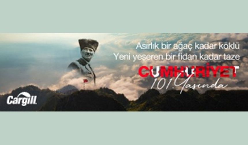 Cargill: Cumhuriyet Bayramı Kutlu Olsun