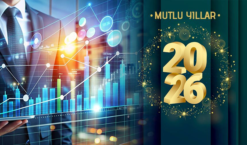 İş dünyası 2026’dan umutlu