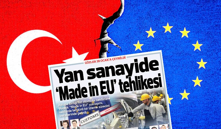 'Made in EU' Türkiye'yi kapsayacak