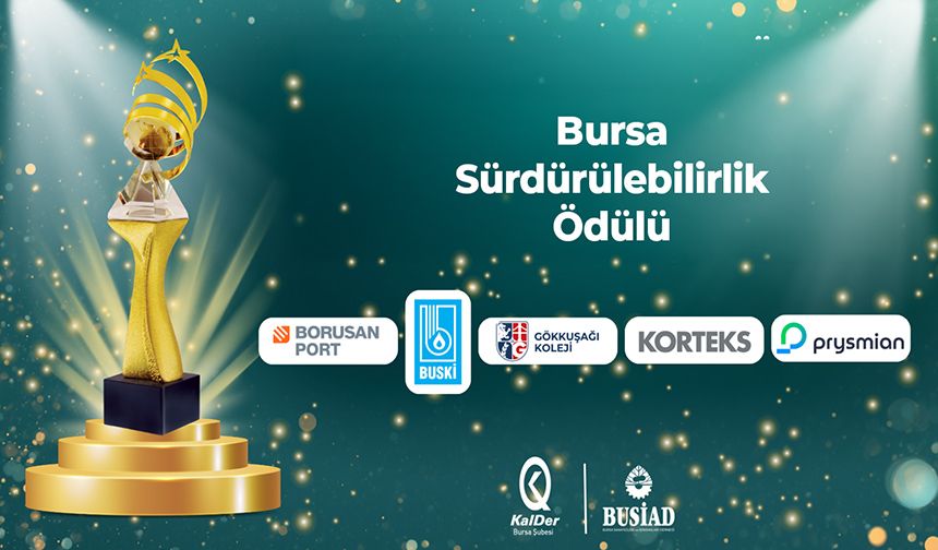 Bursa Sürdürülebilirlik Ödülü sahibini bekliyor